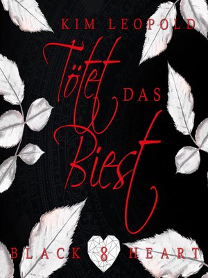 cover image of Tötet das Biest--Black Heart, Band 8 (Ungekürzt)